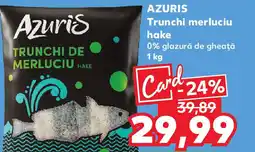 Kaufland AZURIS Trunchi merluciu hake Ofertă