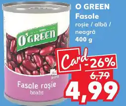 Kaufland O GREEN Fasole Ofertă