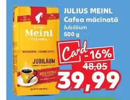 Kaufland JULIUS MEINL Cafea măcinată Jubiläum Ofertă