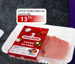 Unicarm Cotlet porc fara os caserola Ofertă