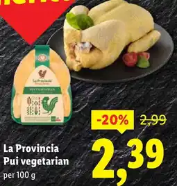 Lidl La Provincia Pui vegetarian Ofertă