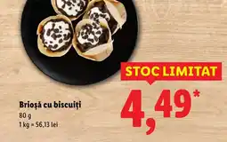 Lidl Brioşă cu biscuiţi Ofertă