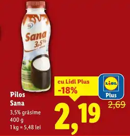 Lidl Pilos Sana Ofertă