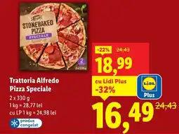 Lidl Trattoria Alfredo Pizza Speciale Ofertă