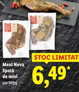 Lidl Meat Nova Spatǎ de miel Ofertă