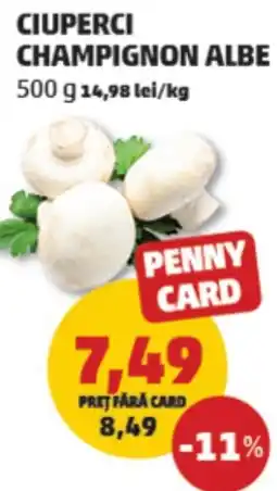 Penny Ciuperci champignon albe Ofertă