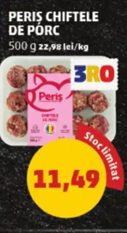 Penny Peris chiftele de pórc Ofertă