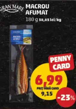 Penny GRAN MARE Macrou afumat Ofertă