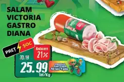 Diana Supermarket Salam victoria gastro diana Ofertă