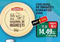 Diana Supermarket Cascaval de ibăneşti MIRDATOD Ofertă