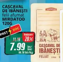Diana Supermarket Cascaval de ibăneşti felii afumat MIRDATOD Ofertă