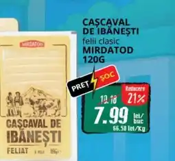 Diana Supermarket Cascaval de ibăneşti felii clasic MIRDATOD Ofertă