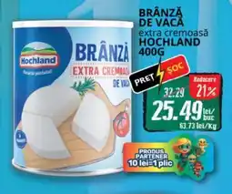 Diana Supermarket Brânză de vaca extra cremoasă hochland Ofertă