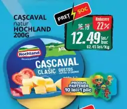 Diana Supermarket Cascaval natur HOCHLAND Ofertă