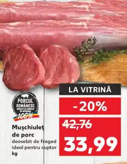 Kaufland Muşchiuleţ de porc Ofertă