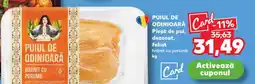 Kaufland PUIUL DE ODINIOARĂ Piept de pui, dezosat, feliat Ofertă
