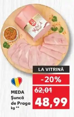 Kaufland MEDA Şuncă de Praga Ofertă