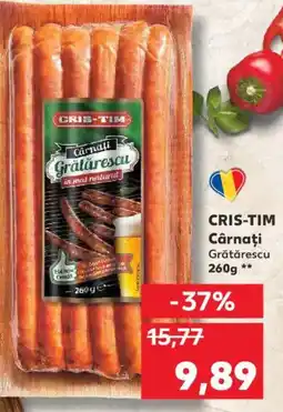 Kaufland CRIS-TIM Cârnați Grătărescu Ofertă