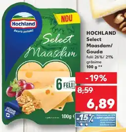 Kaufland HOCHLAND Select Maasdam/ Gouda Ofertă