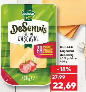 Kaufland DELACO Cascaval desenvis Ofertă