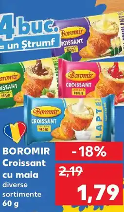 Kaufland BOROMIR Croissant cu maia Ofertă