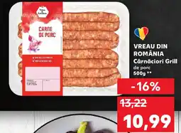 Kaufland VREAU DIN ROMÂNIA Cârnăciori Grill de porc Ofertă