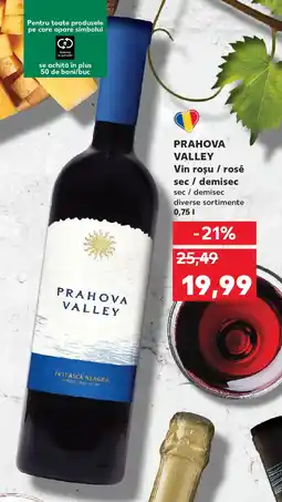 Kaufland PRAHOVA VALLEY Vin roşu / rosé sec/demisec Ofertă
