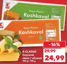 Kaufland K-CLASSIC Cascaval clasic / afumat Ofertă