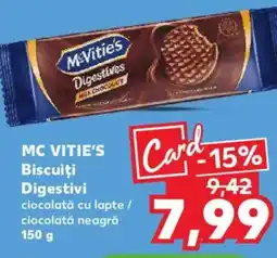Kaufland MC VITIE'S Biscuiți Digestivi ciocolată cu lapte / ciocolată neagră Ofertă