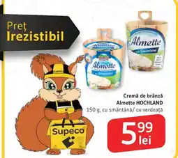 Supeco HOCHLAND Cremă de brânză Almette Ofertă