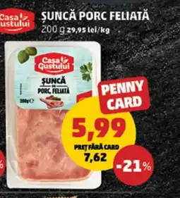 Penny Suncă porc feliată Ofertă