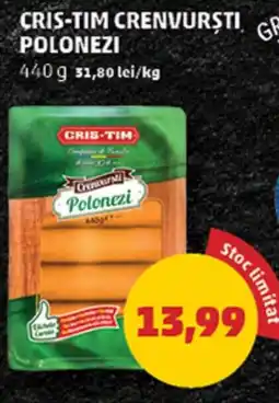 Penny Cris-Tim crenvurști polonezi Ofertă