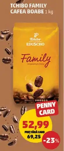 Penny Tchibo Family cafea boabe Ofertă
