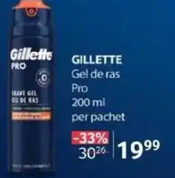 Selgros GILLETTE Gel de ras Pro Ofertă