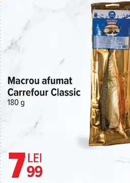 Carrefour Macrou afumat Carrefour Classic Ofertă