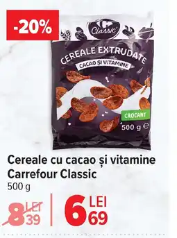 Carrefour Cereale cu cacao şi vitamine Carrefour Classic Ofertă