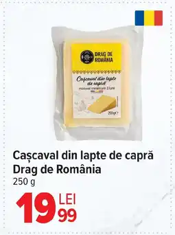 Carrefour Cașcaval din lapte de capră Drag de România Ofertă