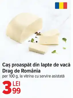 Carrefour Caş proaspăt din lapte de vacă Drag de România Ofertă