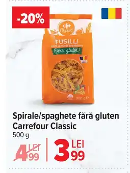 Carrefour Spirale/spaghete fără gluten Carrefour Classic Ofertă