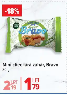 Carrefour Mini chec fără zahăr, Bravo Ofertă