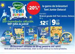 Carrefour La gama de brânzeturi Toni Junior Delaco! Ofertă
