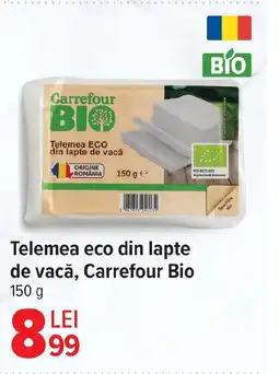 Carrefour Telemea eco din lapte de vacă, Carrefour Bio Ofertă