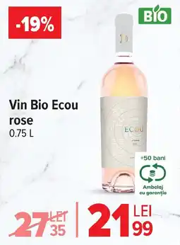 Carrefour Vin Bio Ecou rose Ofertă