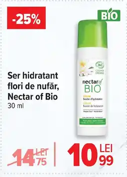 Carrefour Ser hidratant flori de nufăr, Nectar of Bio Ofertă