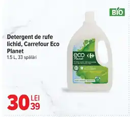 Carrefour Detergent de rufe lichid, Carrefour Eco Planet Ofertă