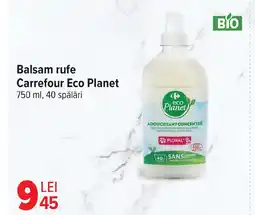Carrefour Balsam rufe Carrefour Eco Planet Ofertă