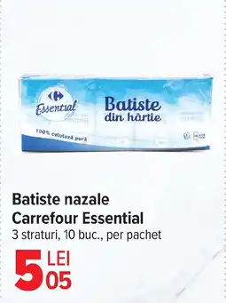 Carrefour Batiste nazale Carrefour Essential Ofertă