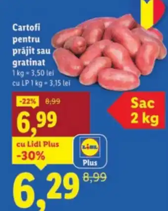 Cartofi pentru prăjit sau gratinat