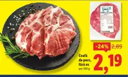 Lidl Ceafă de porc, fără os Ofertă