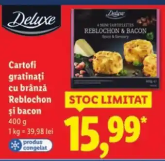 Deluxe Cartofi gratinați cu brânză Reblochon şi bacon